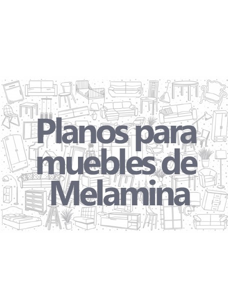 Planos para muebles de melamina